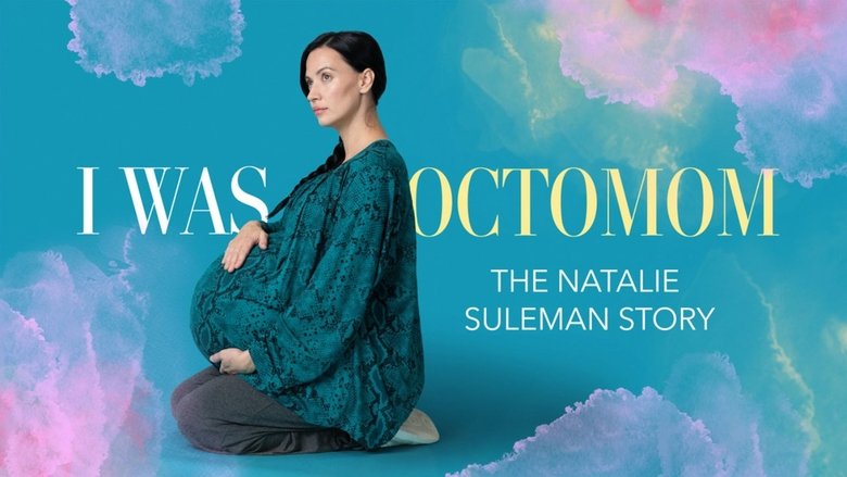 Backdrop image for movie I Was Octomom: The Natalie Suleman Story