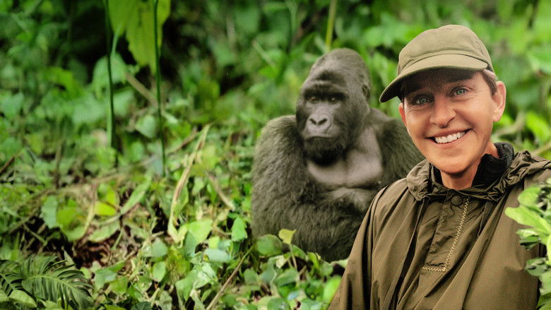 Backdrop image for movie Saving the Gorillas: Ellen's Next Adventure