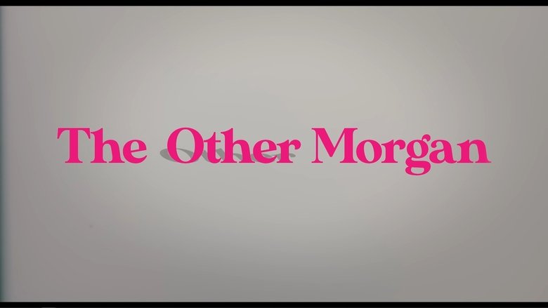 Backdrop image for movie The Other Morgan