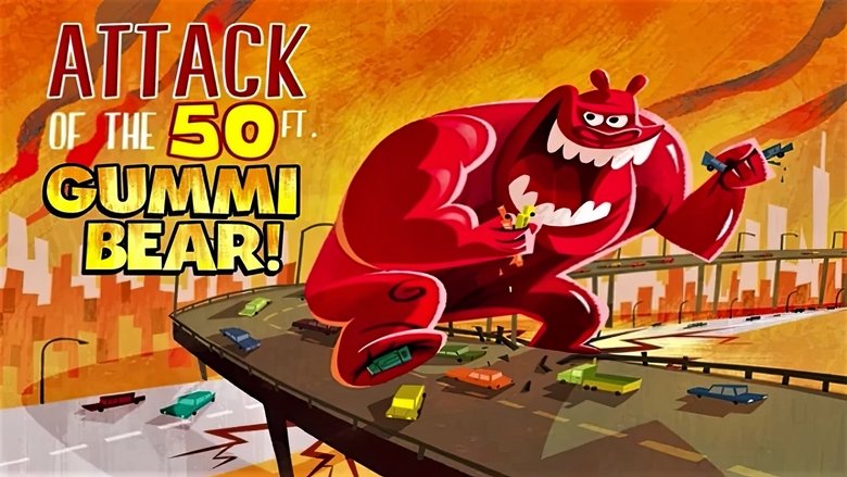 Backdrop image for movie Attack of the 50-foot Gummi Bear