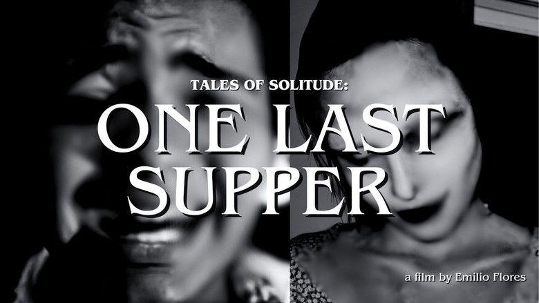Backdrop image for movie Tales of Solitude: One Last Supper