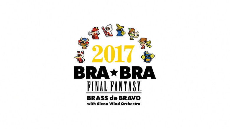Backdrop image for movie BRA★BRA FINAL FANTASY BRASS de BRAVO 2017 with Siena Wind Orchestra