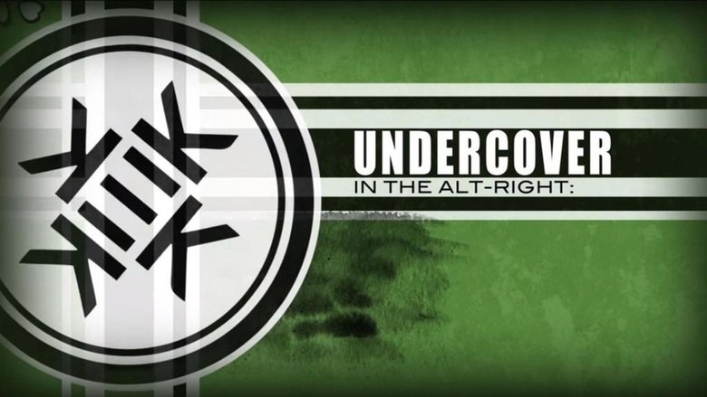 Backdrop image for movie Undercover in the Alt-Right