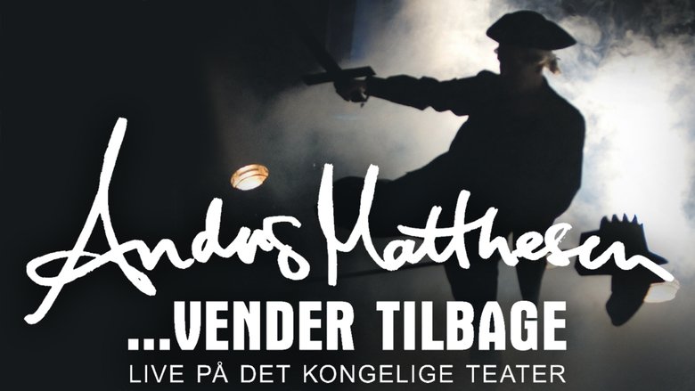 Backdrop image for movie Anders Matthesen: ...vender tilbage