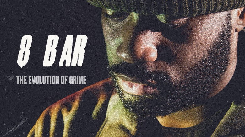 Backdrop image for movie 8 Bar – The Evolution of Grime