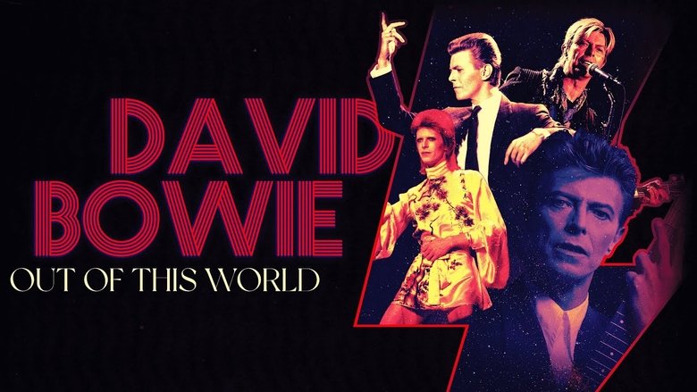 Backdrop image for movie David Bowie: Out of this World