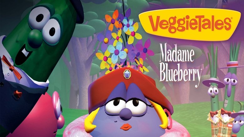 Backdrop image for movie VeggieTales: Madame Blueberry