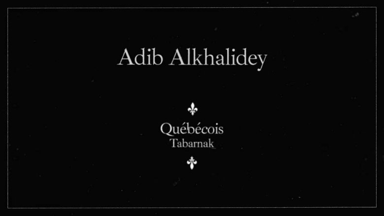 Backdrop image for movie Adib Alkhalidey: Québécois Tabarnak