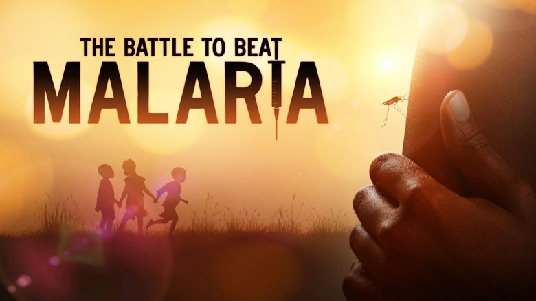 Backdrop image for movie The Battle to Beat Malaria