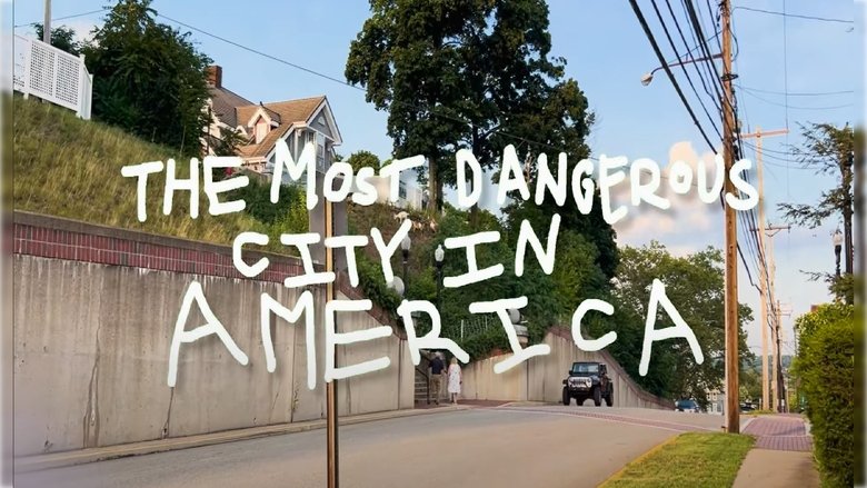 Backdrop image for movie The Most Dangerous City in America