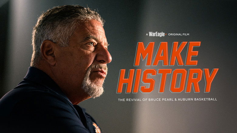 Backdrop image for movie Make History: The Revival of Bruce Pearl and Auburn Basketball
