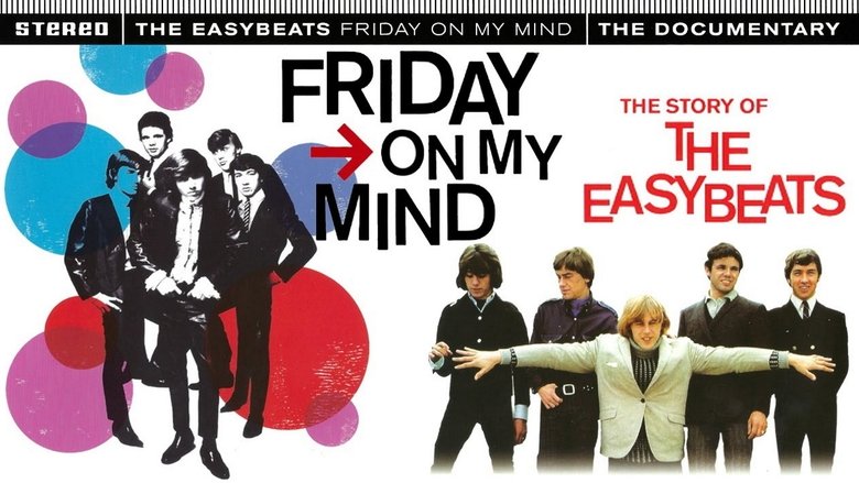 Backdrop image for movie Friday on My Mind: The Story of the Easybeats