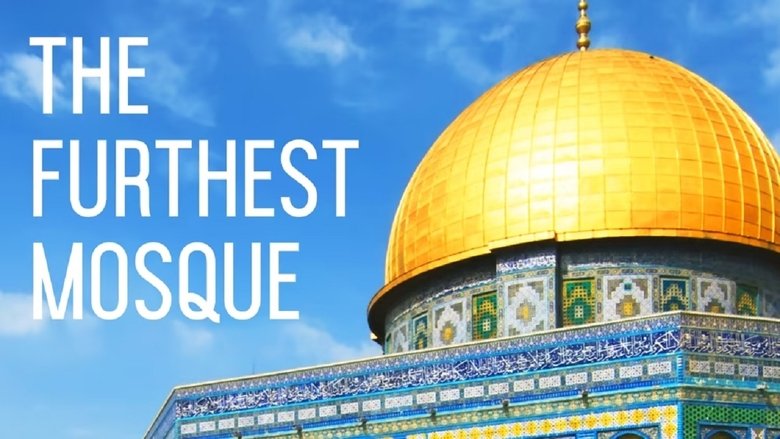 Backdrop image for movie The Furthest Mosque
