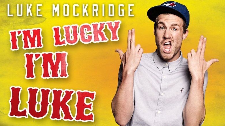 Backdrop image for movie Luke Mockridge - I'm Lucky I'm Luke