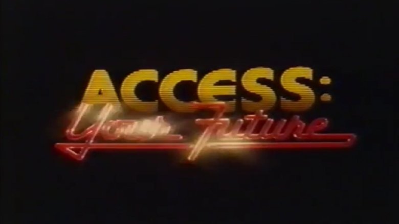 Backdrop image for movie Access: Your Future