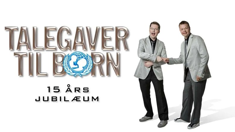 Backdrop image for movie Talegaver til børn: 15 års jubilæum