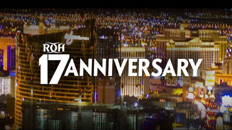 Backdrop image for movie ROH: 17th Anniversary
