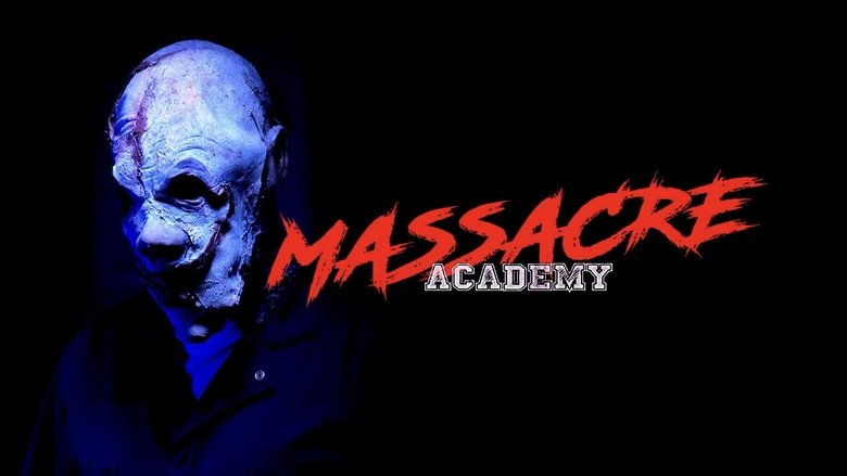 Backdrop image for movie Massacre Academy