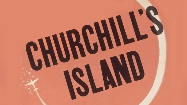 Backdrop image for movie Churchill's Island