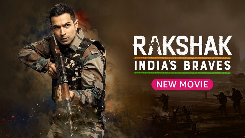 Backdrop image for movie Rakshak - India's Braves
