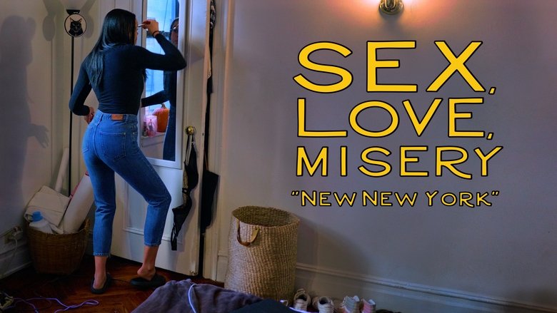 Backdrop image for movie Sex, Love, Misery: New New York