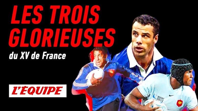 Backdrop image for movie Les Trois Glorieuses du XV de France
