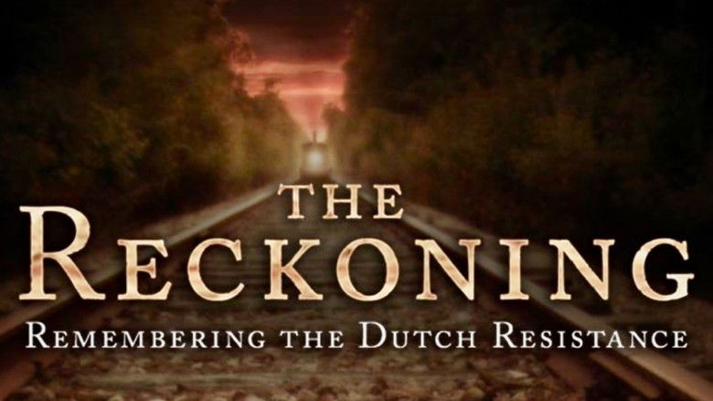 Backdrop image for movie The Reckoning: Remembering the Dutch Resistance