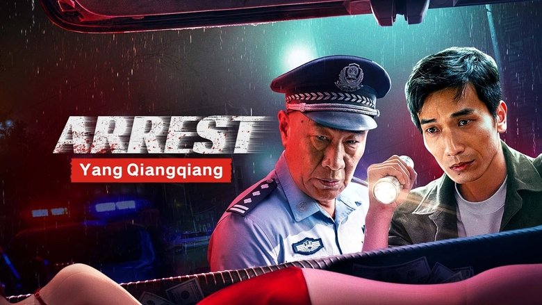 Backdrop image for movie Arrest Yang Qiangqiang