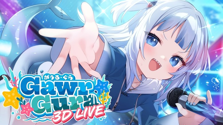 Backdrop image for movie Gawr Gura 3D Live