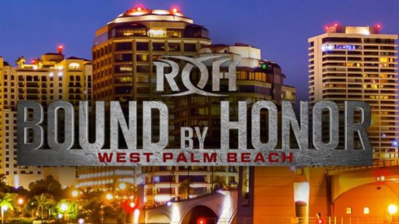 Backdrop image for movie ROH: Bound By Honor - West Palm Beach