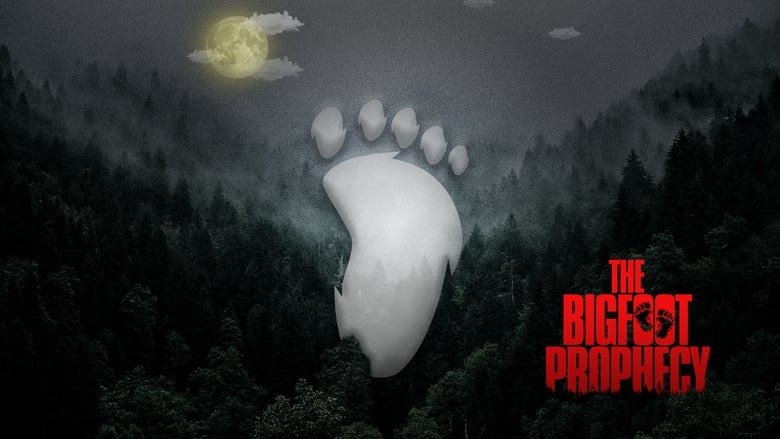 Backdrop image for movie The Bigfoot Prophecy