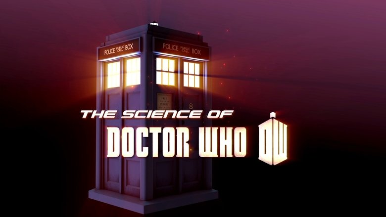 Backdrop image for movie The Science of Doctor Who