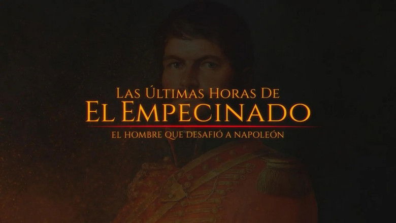 Backdrop image for movie Las últimas horas de El Empecinado: El héroe que desafío a Napoleón