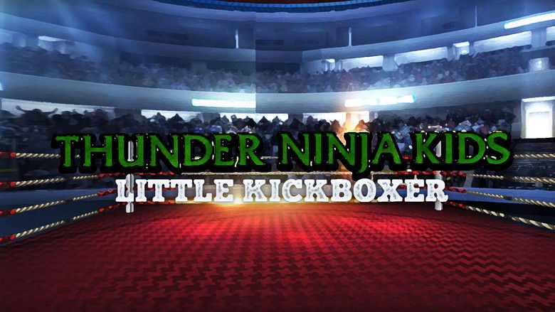 Backdrop image for movie Thunder Ninja Kids: Little Kickboxer