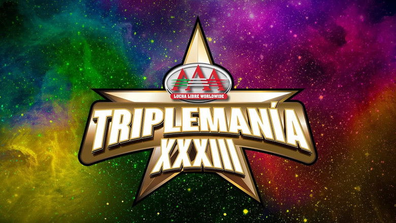 Backdrop image for movie AAA Triplemanía XXXIII