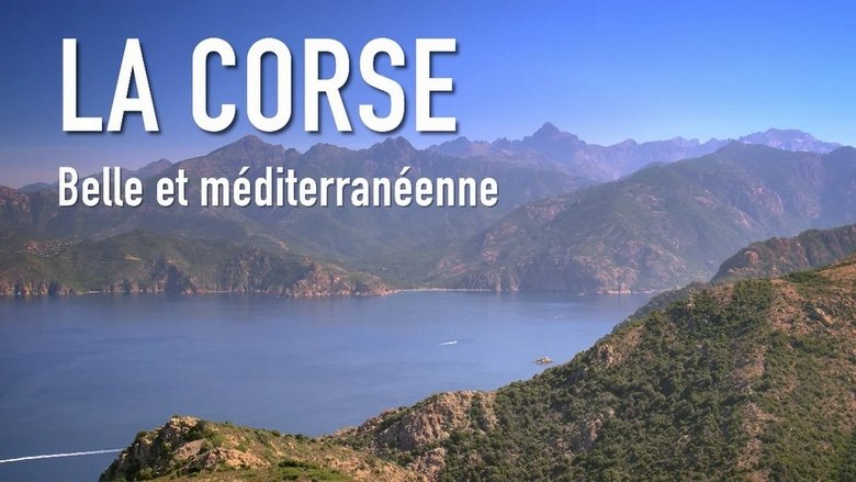 Backdrop image for movie La Corse, belle et méditerranéenne