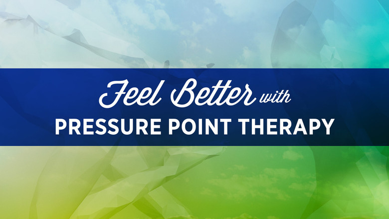 Backdrop image for movie Feel Better with Pressure Point Therapy