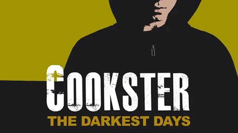 Backdrop image for movie Cookster: The Darkest Days