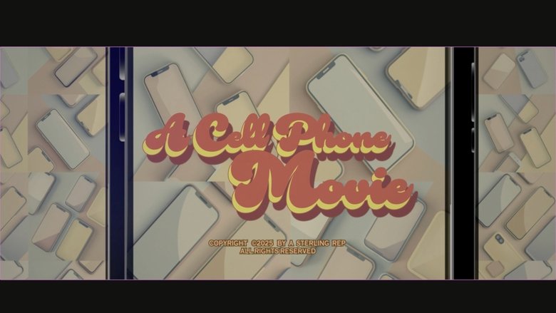 Backdrop image for movie A Cell Phone Movie