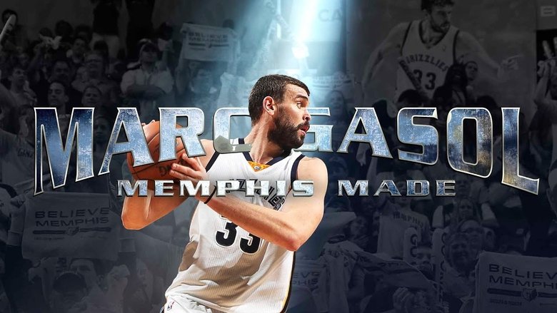 Backdrop image for movie Marc Gasol: Memphis Made