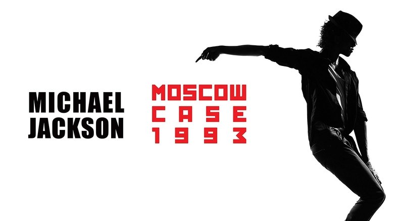 Backdrop image for movie Michael Jackson: Moscow Case 1993
