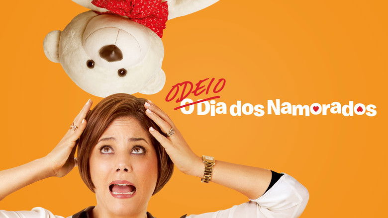 Backdrop image for movie Odeio o Dia dos Namorados