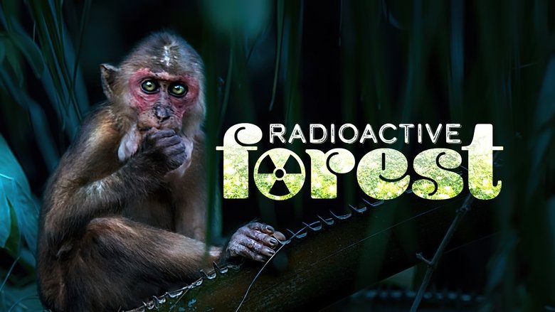 Backdrop image for movie Radioactive Forest: 10 Years After