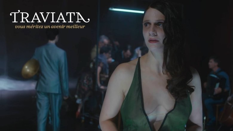 Backdrop image for movie Traviata – You deserve a better future
