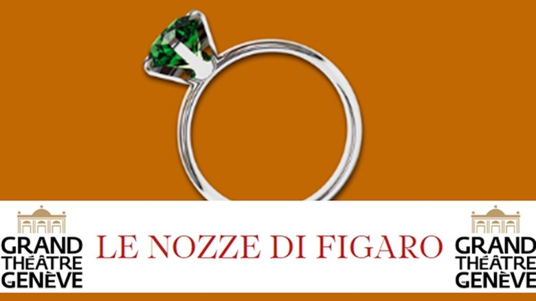 Backdrop image for movie The Marriage Of Figaro - Grand Théâtre de Genève