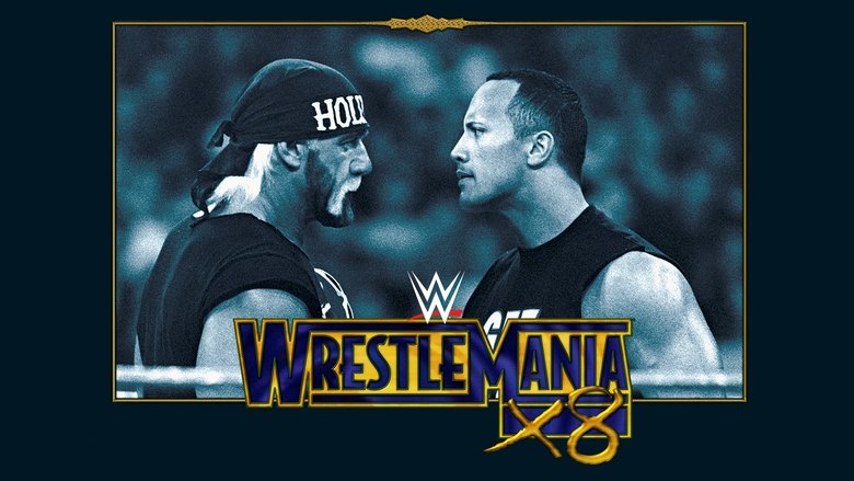 Backdrop image for movie WWE Wrestlemania X8