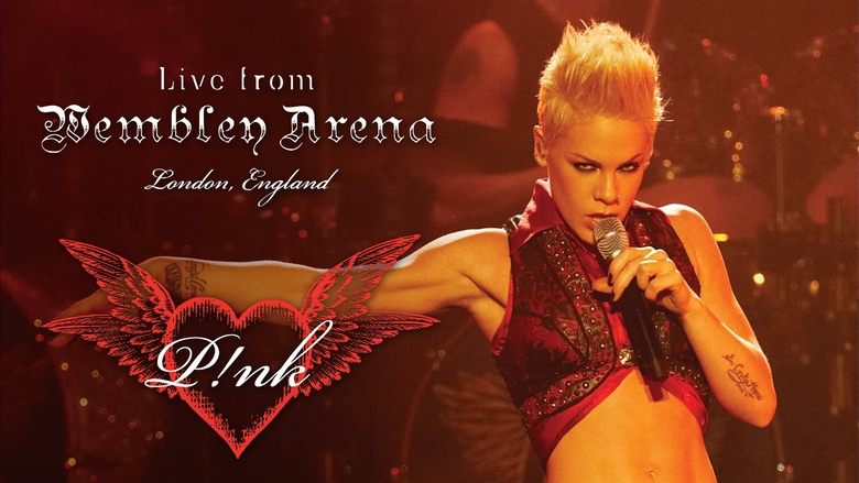 Backdrop image for movie P!NK: Live from Wembley Arena