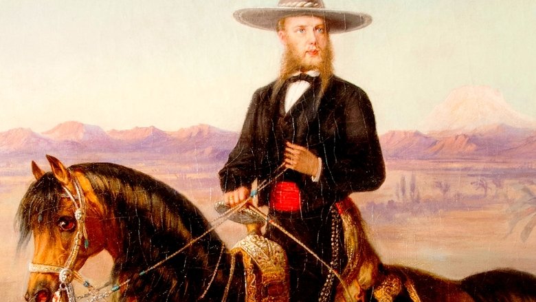 Backdrop image for movie Maximilian of Mexico: The Dream of Ruling