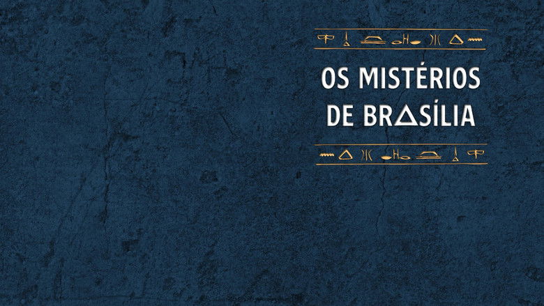 Backdrop image for movie Os Mistérios de Brasília