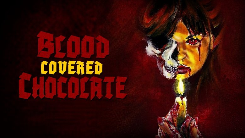 Backdrop image for movie Blood Covered Chocolate